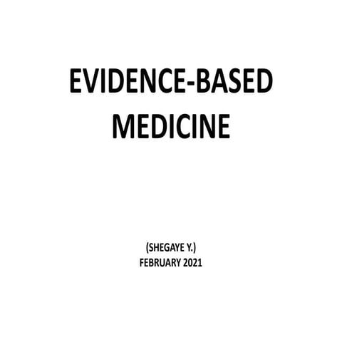 Evidence based medicine