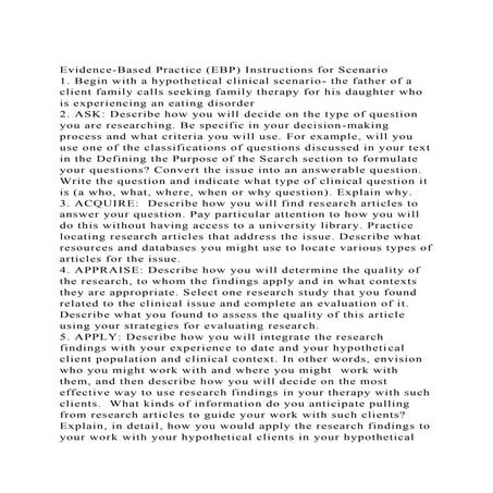 Evidence-Based Practice (EBP) Instructions for Scenario 1. Begin.docx