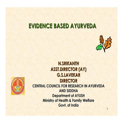 Evidence based ayurveda
