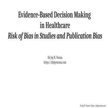 Risk of Bias and Publication Bias | Evidence-Based Decision Making – Part 8 |...