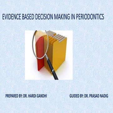 Evidence based decision making in periodontics | PPTX