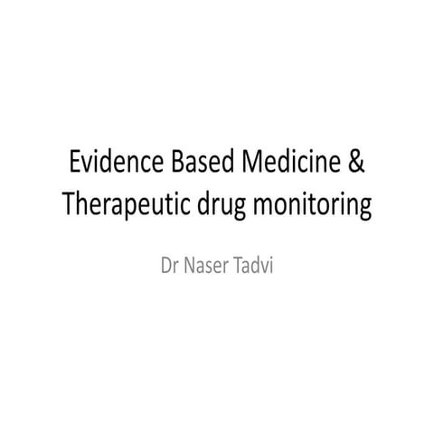 Evidence based medicine and tdm