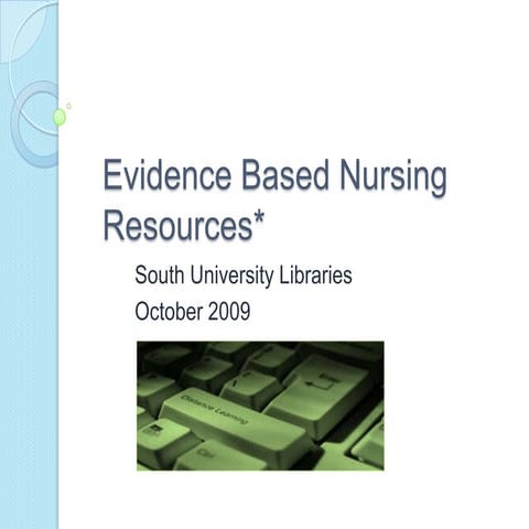 Evidence based nursing resources