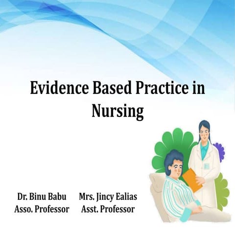 Evidence Based Practice
