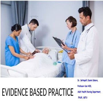 EVIDENCE BASED PRACTICE ,Evidence based Research