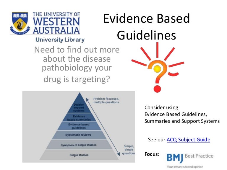 Evidence based sources Best practice