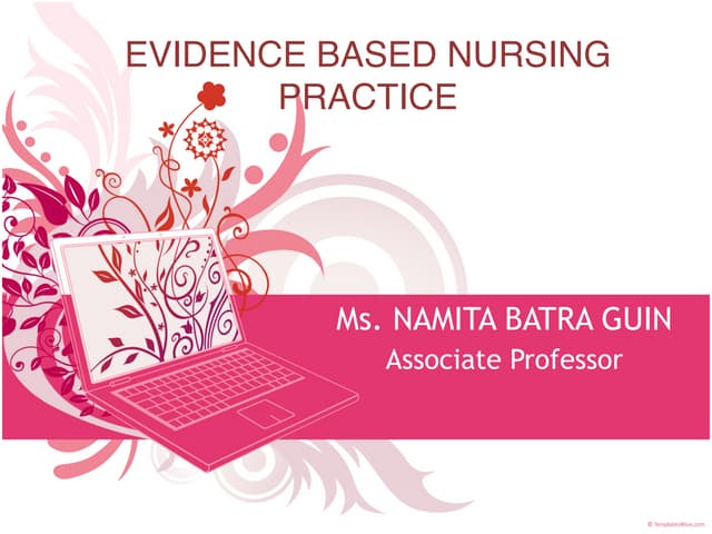 EVIDENCE-BASED PRACTICE IN NURSING | PPTX