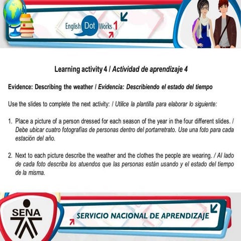 Evidence describing the_weather (hecho)