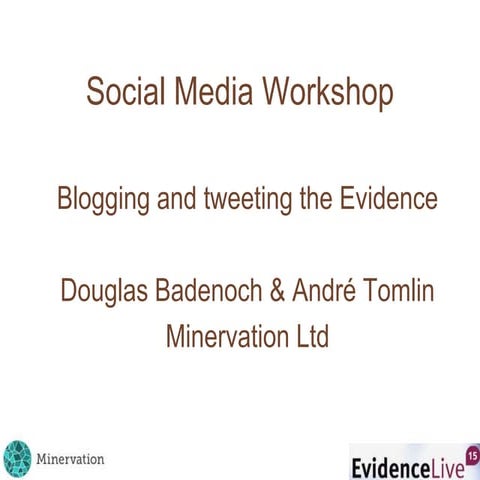 Evidence Live Social Media Workshop 