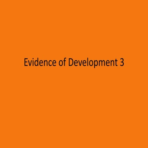 Evidence of development 3