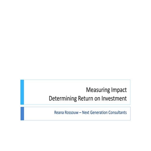 Evidence of impact and return on investment