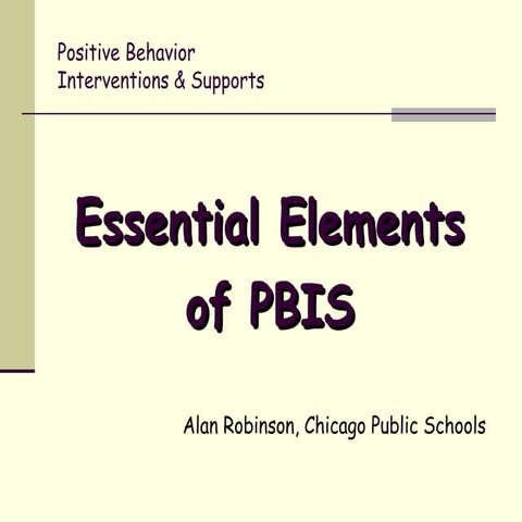 Overview: Evidence of Pbis, Alan Robinson