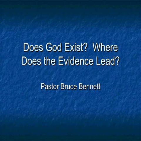 Evidences for the Existence of God