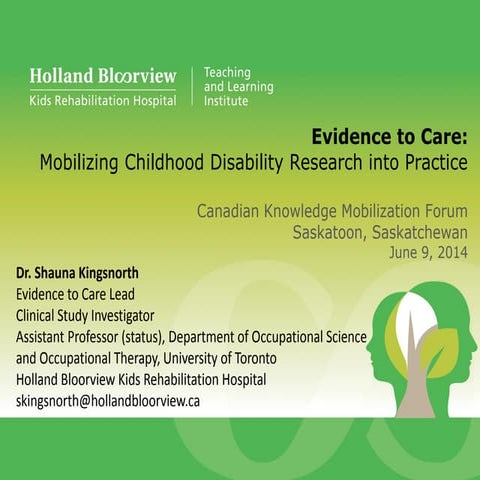 Evidence to Care: Mobilizing Childhood Disability Research into Practice