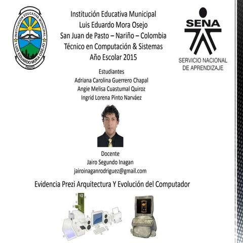 Evidencia prezi Arquitectura Y Evolución del Computador