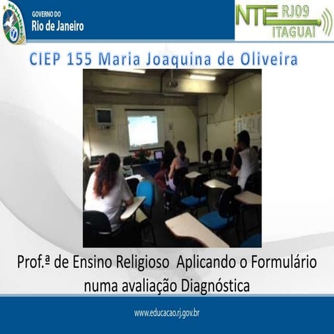 Evidência CIEP 155 Maria Joaquina de Oliveira | PPTX