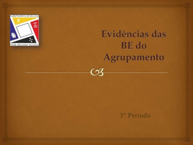 Evidências das be do agrupamento 3º...