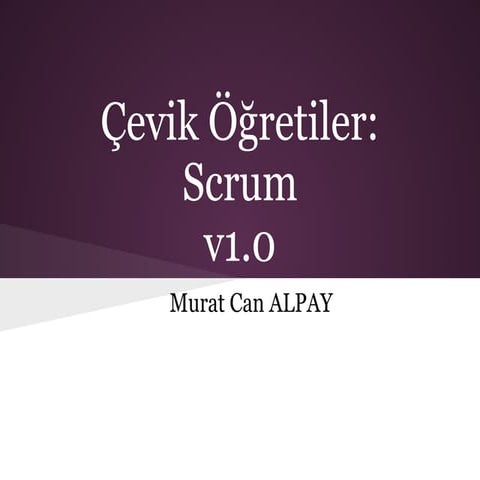Çevik Öğretiler  Scrum