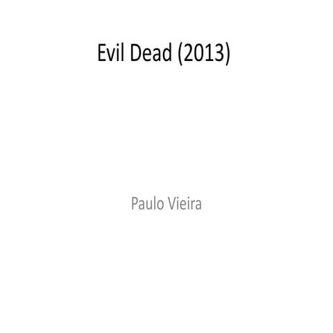 Evil dead (2013)