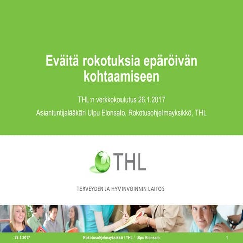 Eväitä rokotuksia epäröivän kohtaamiseen