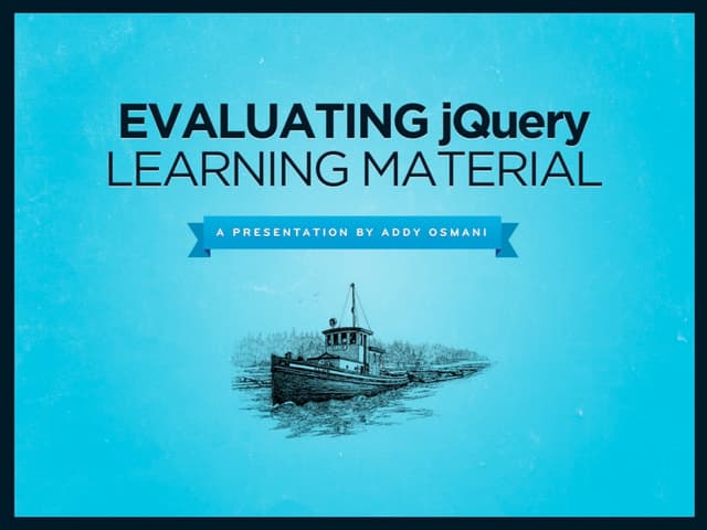 Evaluating jQuery Learning Material