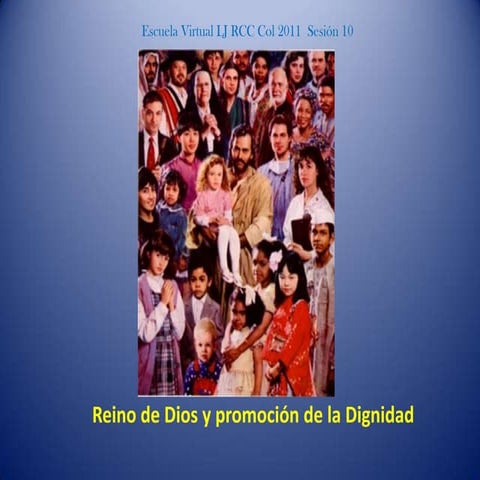 Evlj 2011 sesión 10 promocion dignidad humana