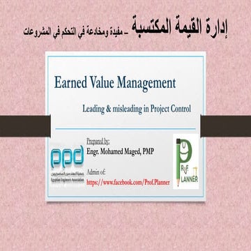 Earned Value Management - Leading & Misleading in Project Control