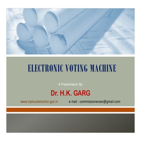 EVM for Multiple Voting - Dr HK Garg