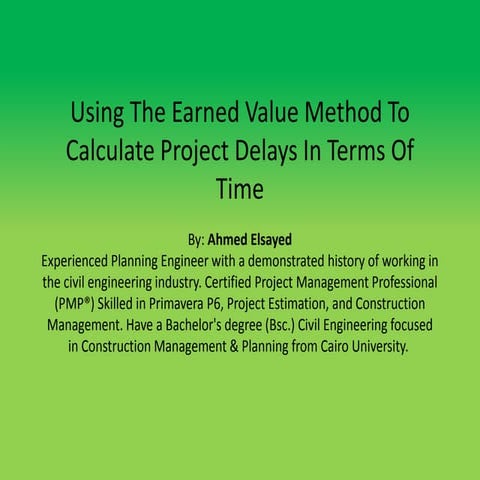 Using The Earned Value Method To Calculate Project Delays In Terms Of Time