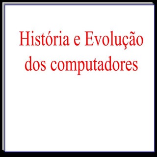 STC-TIC-DR2Evolucao Do Pc- Marco