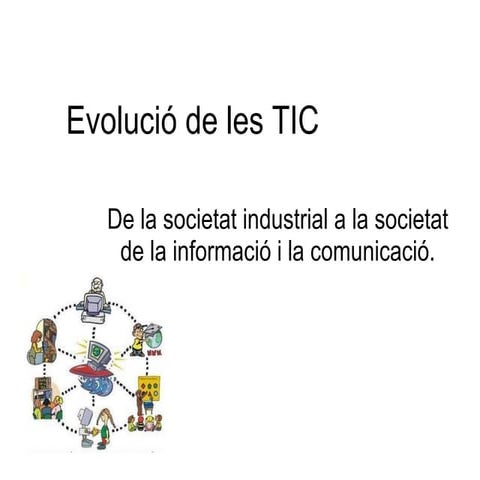 Evolució de les tic | PPT