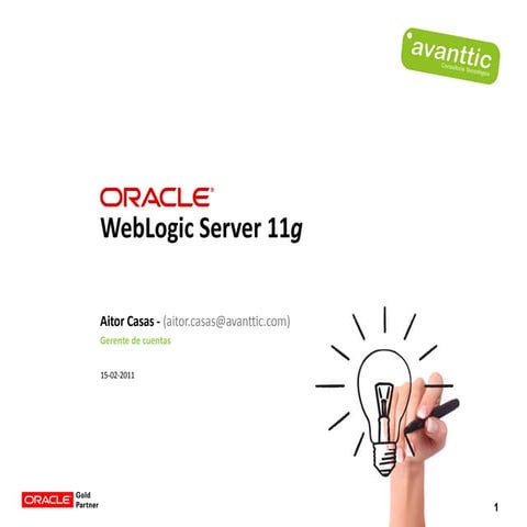 Evolución a oracle weblogic server 11g 