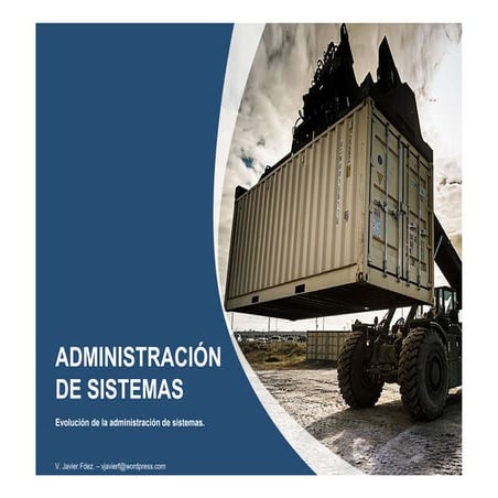 Evolución de la admon. sistemas