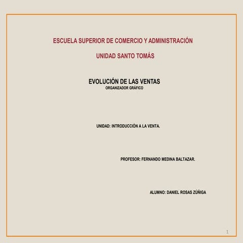 Evolución de las ventas.