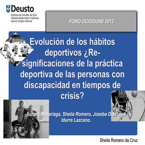 Evolución de los hábitos deportivos ¿resignificaciones de la práctica deportiva de las personas con discapacidad en tiempos de crisis