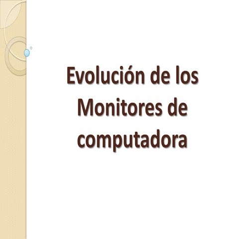 Evolución de los monitores de computadora finalizado