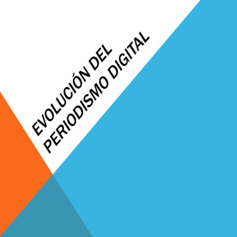 Evolución del periodismo digital