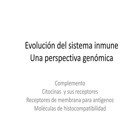 Evolución del sistema inmune una perspectiva genómica 2017