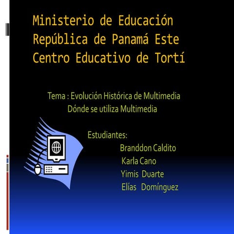 Evolución histórica de multimedia