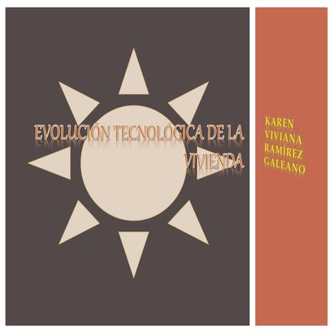 Evolución tecnológica de la vivienda