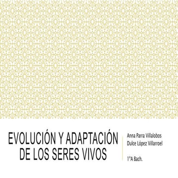 Evolución y Adaptación de los Seres Vivos