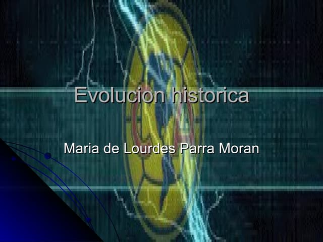 Evolucion Historica