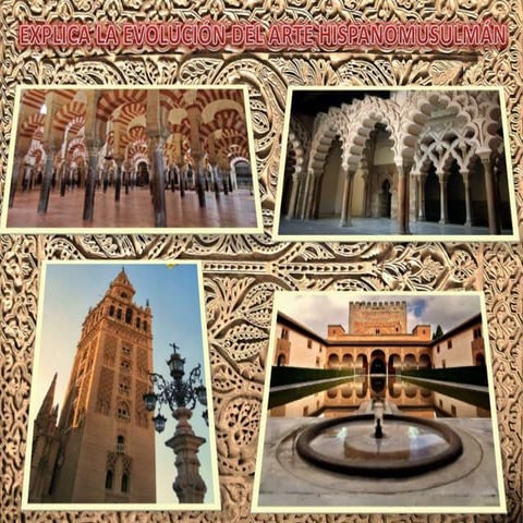 Explica la evolución del arte hispanomusulmán