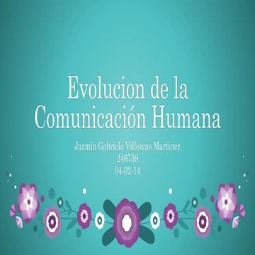 Evolucion de la comunicación humana