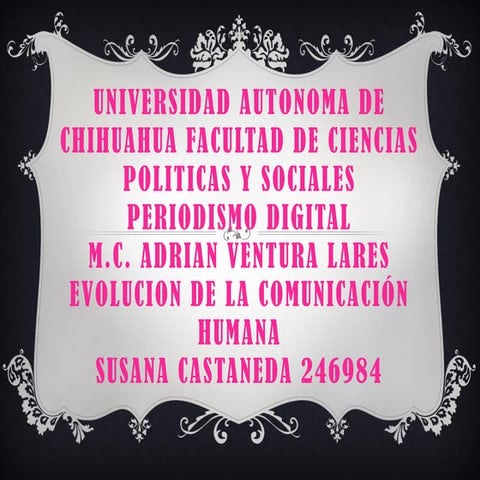 Evolucion de la  comunicacion humana susana castaneda