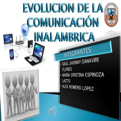 Evolucion de la comunicacion inalambrica 