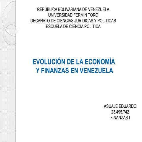 Evolucion de la economia y fianzas en Venezuela