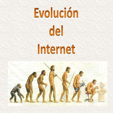 Evolucion del internet
