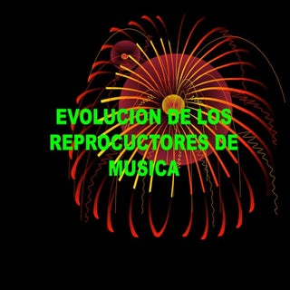 Evolucion de los reprocuctores de m...