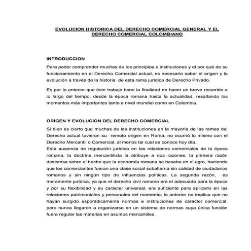 Evolucion historica del derecho comercial en general y en colombia2